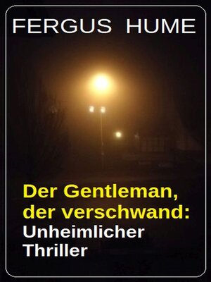 cover image of Der Gentleman, der verschwand